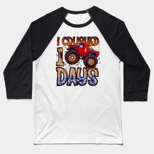 I Crushed 100 Days Of School Monster Truck 100 Days of School Baseball T-Shirt